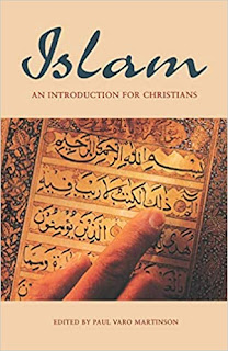 Islam - An Introduction for Christians (Arab Culture and Islamic Awareness)