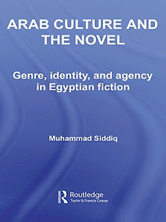 Arab Culture and the Novel - Genre, Identity and Agency in Egyptian Fiction