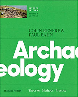 Archaeology- Theories, Methods and Practice