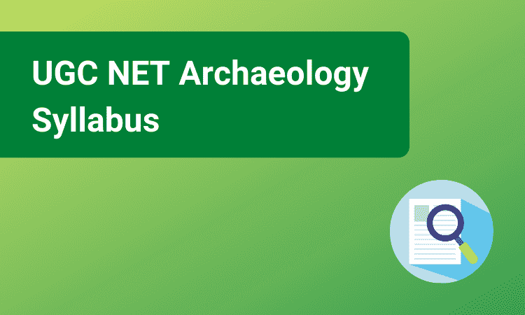 UGC NET Archaeology Syllabus